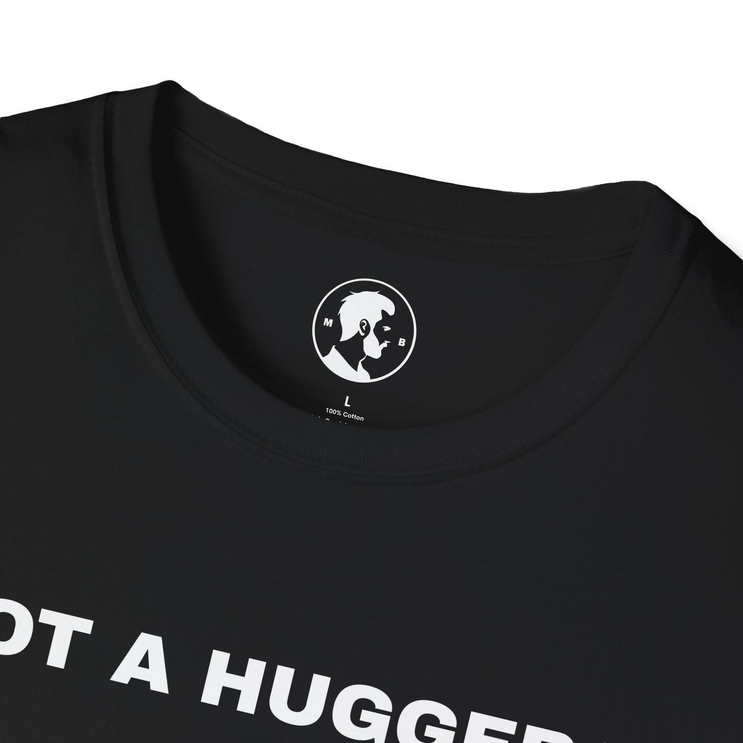 The image shows a T-shirt with a graphic of a cactus and the phrase "NOT A HUGGER" repeated around it in a circular formation