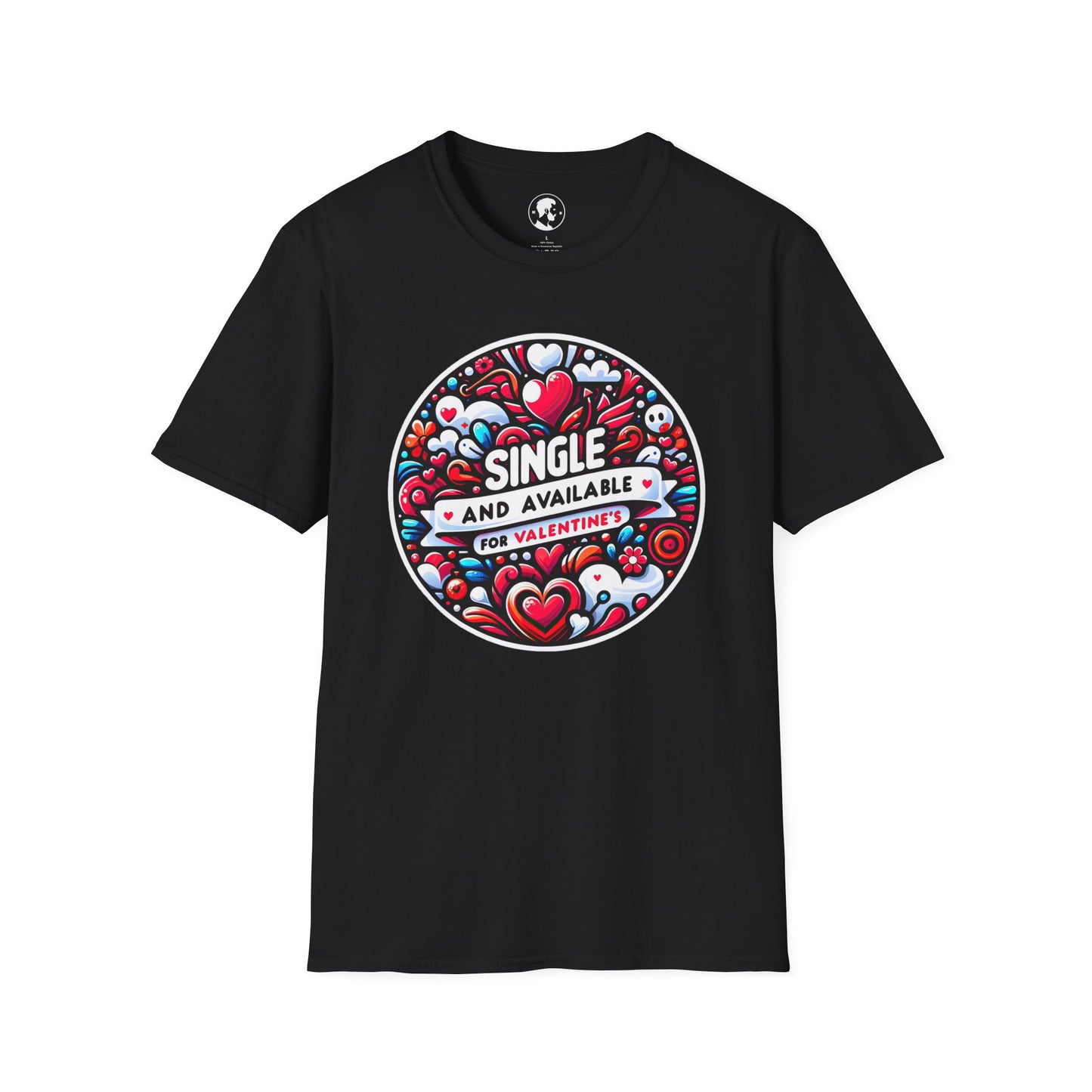The image shows a T-shirt with a round, ornate graphic that reads "SINGLE AND AVAILABLE FOR VALENTINE'S," surrounded by heart and floral patterns