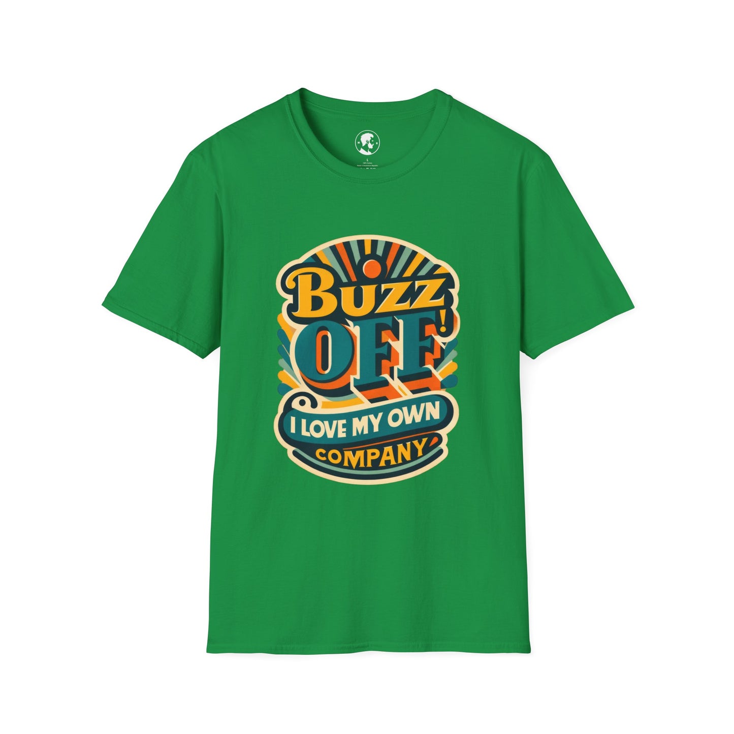 The image features a T-shirt with a vibrant typographic design that reads "Buzz Off, I love my own company."